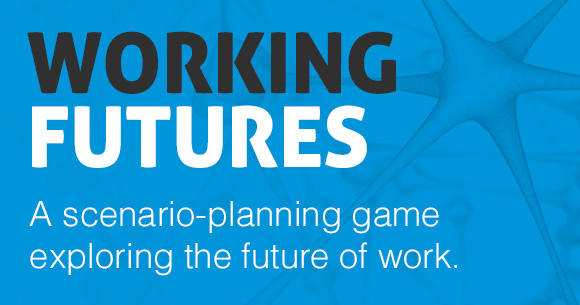 Working Futures: A Scenario-Planning Game Exploring The Future Of Work