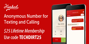 Anonymous number for texting and calling from Hushed. $25 lifetime membership, use code TECHDIRT25